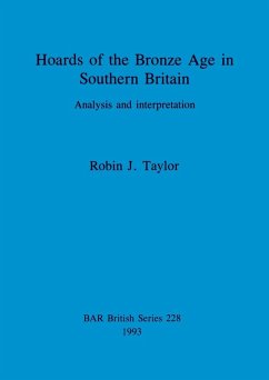 Cover Hoards of the Bronze Age in Southern Britain