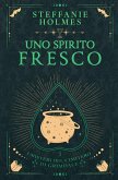 Uno Spirito Fresco Uno Spirito Fresco