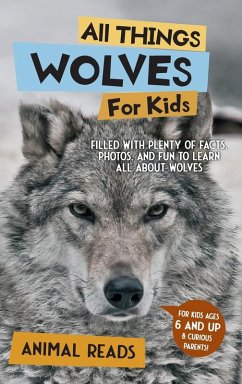 Cover All Things Wolves For Kids