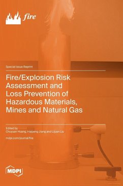 Cover Fire/Explosion Risk Assessment and Loss Prevention of Hazardous Materials, Mines and Natural Gas