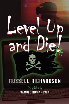Level Up and Die! - Richardson, Russell