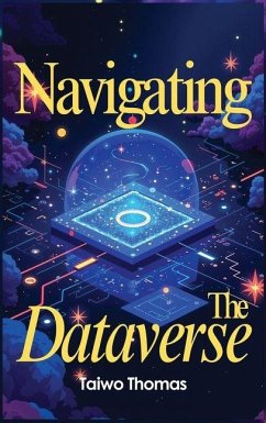 Navigating The Dataverse - Thomas, Taiwo
