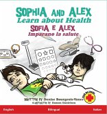 Sophia and Alex Learn about Health Sophia and Alex Learn about Health