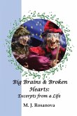 Big Brains and Broken Hearts Big Brains and Broken Hearts
