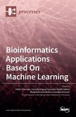 Bioinformatics Applications Based On Machine Learning