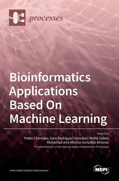 Bioinformatics Applications Based On Machine Learning Bioinformatics Applications Based On Machine Learning