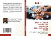 DROIT DE LA SOUS TRAITANCE EN REPUBLIQUE DEMOCRATIQUE DU CONGO DROIT DE LA SOUS TRAITANCE EN REPUBLIQUE DEMOCRATIQUE DU CONGO