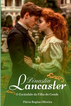 O Escândalo Da Filha Do Conde - Regina Oliviera, Flávia