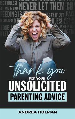Cover Thank You For Your Unsolicited Parenting Advice