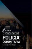 Diagnóstico De Polícia Comunitária