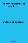 As Incríveis Aventuras De João De Tal As Incríveis Aventuras De João De Tal
