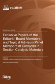 Exclusive Papers of the Editorial Board Members and Topical Advisory Panel Members of Catalysts in Section "Catalytic Materials" Exclusive Papers of the Editorial Board Members and Topical Advisory Panel Members of Catalysts in Section "Catalytic Materials"