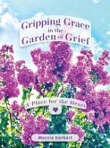 Gripping Grace in the Garden of Grief