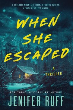 WHEN SHE ESCAPED - Ruff, Jenifer