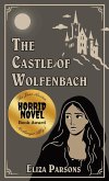 The Castle of Wolfenbach The Castle of Wolfenbach