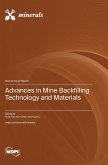 Advances in Mine Backfilling Technology and Materials Advances in Mine Backfilling Technology and Materials