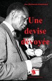 Une devise dévoyée Une devise dévoyée