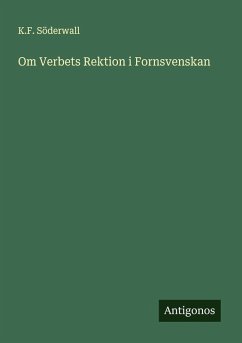Cover Om Verbets Rektion i Fornsvenskan