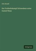 Der Freiheitskampf Schwedens unter Gustaf Wasa