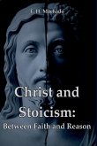 Christ And Stoicism Christ And Stoicism