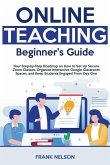 Online Teaching Beginner's Guide