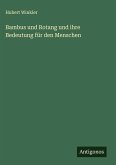 Bambus und Rotang und ihre Bedeutung für den Menschen Bambus und Rotang und ihre Bedeutung für den Menschen