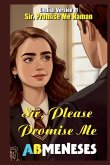 Sir, Please Promise Me Sir, Please Promise Me