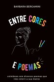 Entre Cores E Poemas