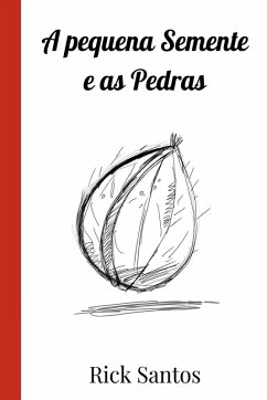 Cover A Pequena Semente E As Pedras