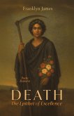 Death The Epithet of Excellence Death The Epithet of Excellence