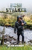 Bush Stalker Bush Stalker