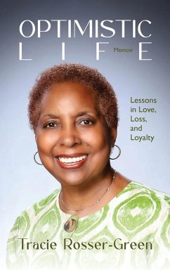 Optimistic Life - Rosser-Green, Tracie