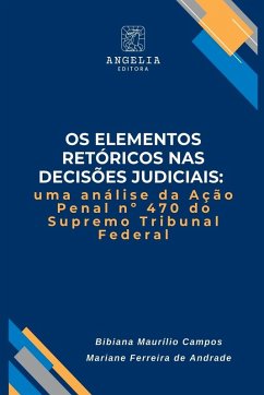 Os Elementos Retóricos Nas Decisões Judiciais - Maurílio Campos E Mariane Ferreira de A