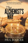 The Alchemist's Way The Alchemist's Way