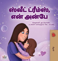 Sweet Dreams, My Love (Tamil Children's Book) Sweet Dreams, My Love (Tamil Children's Book)
