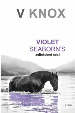 Cover Violet Seaborn's Unfinished Soul
