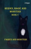 Heroes, Magic and Monster Book V Fairies and Monsters