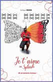 Je t'aime en splash