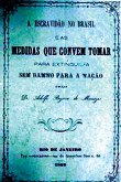 A Escravidão No Brasil E As Medidas Que Convem Tomar Para E