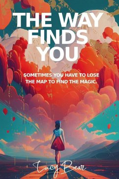 The Way Finds You - Bear, Lucy
