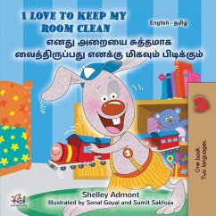 I Love to Keep My Room Clean (English Tamil Bilingual Book for Kids) I Love to Keep My Room Clean (English Tamil Bilingual Book for Kids)