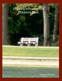 Inspiring Influence-The Children's Book Inspiring Influence-The Children's Book