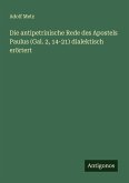 Die antipetrinische Rede des Apostels Paulus (Gal. 2, 14-21) dialektisch erörtert