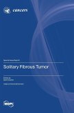 Solitary Fibrous Tumor Solitary Fibrous Tumor