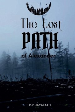 The Lost Path of Alexander - Jayalath, Poornima