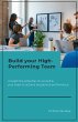 Build Your High-Performing Team - Bild 1