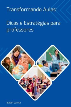 Transformando Aulas - Cristina Silva Lanna Ferreira, Isabel