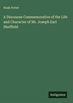 Cover A Discourse Commemorative of the Life and Character of Mr. Joseph Earl Sheffield