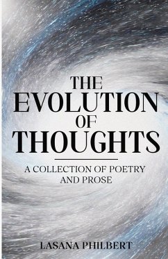 The Evolution of Thoughts - Philbert, Lasana