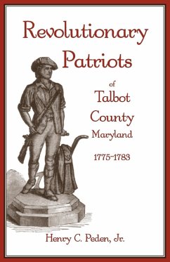 Cover Revolutionary Patriots of Talbot County, Maryland, 1775-1783